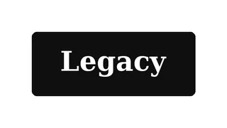Legacy
